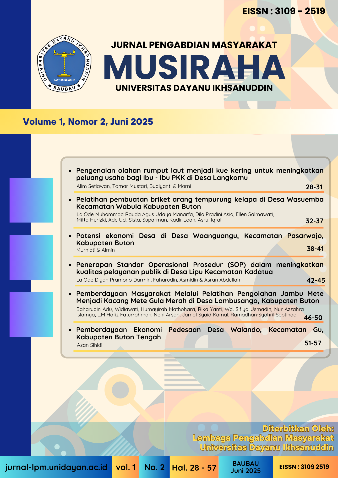 					View Vol. 1 No. 2 (2025): MUSIRAHA : JURNAL PENGABDIAN MASYARAKAT
				